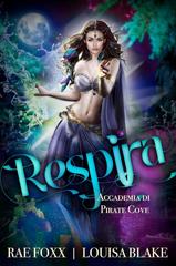 Louisa Blake, Rae Foxx – Academia da Enseada dos Piratas Vol. 2. Respira (2026)