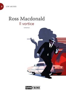 Ross MacDonald - Il vortice (2022)