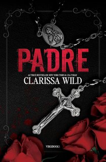 Clarissa Wild - Padre (2024)