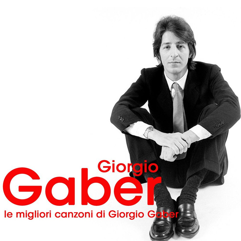Giorgio Gaber - Le migliori canzoni di giorgio gaber [Album] (2019) .FLAC