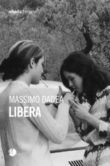 Massimo Dadea – Libera (2026)