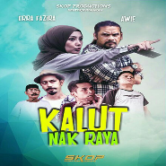 Kalut Nak Raya (2017) Kalut Nak Raya (2017)