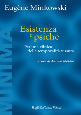 Eugène Minkowski - Esistenza e psiche (2025)