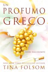 Tina Folsom – Fuori dall’Olimpo Vol. 2. Un Profumo Greco (2026)
