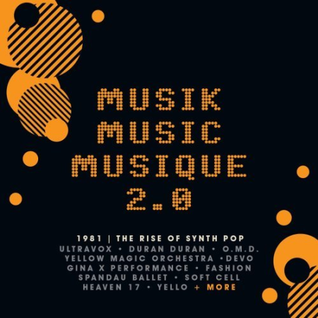 VA   Musik Music Musique 2.0 (1981 | The Rise Of Synth Pop) (2021)