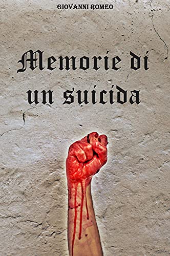 Giovanni Romeo – Memorie di un suicida (2021)