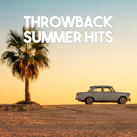 d0866f60 9c23 41f2 9e38 ea31489295ed - VA - Throwback Summer Hits (2022)