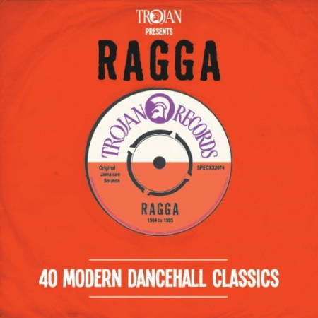 VA - Trojan Presents: Ragga - 40 Modern Dancehall Classics (2011)