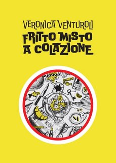 Veronica Venturoli - Fritto misto a colazione (2023)
