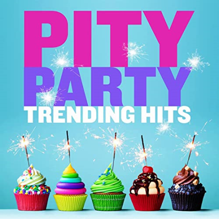 VA – Pity Party – Trending Hits (2022)