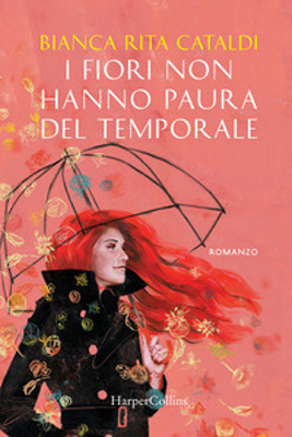 Bianca Rita Cataldi - I fiori non hanno paura del temporale (2020) (mp3 - 64 kbps)