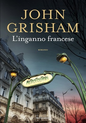 John Grisham - L’inganno francese (2026)