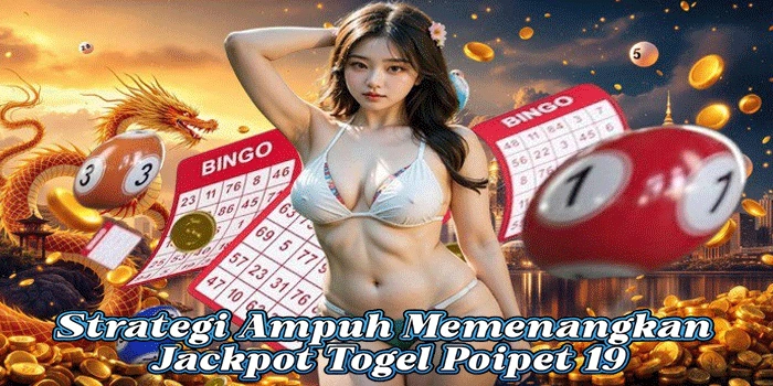 Togel Poipet 19