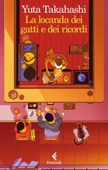 Yuta Takahashi – La locanda dei gatti e dei ricordi (2024)