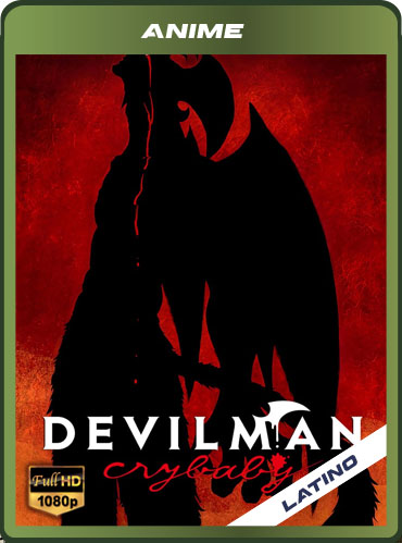 Devilman Crybaby Temporada 1 [720p] [Latino-Ingles-Japones] [Mediafire] [Mega]