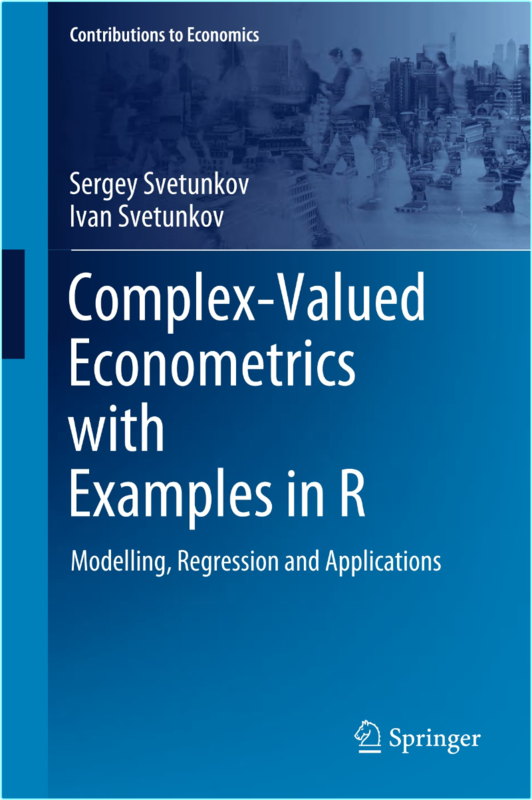 Svetunkov S Complex Valued Econometrics With Examples In R Applications 2024