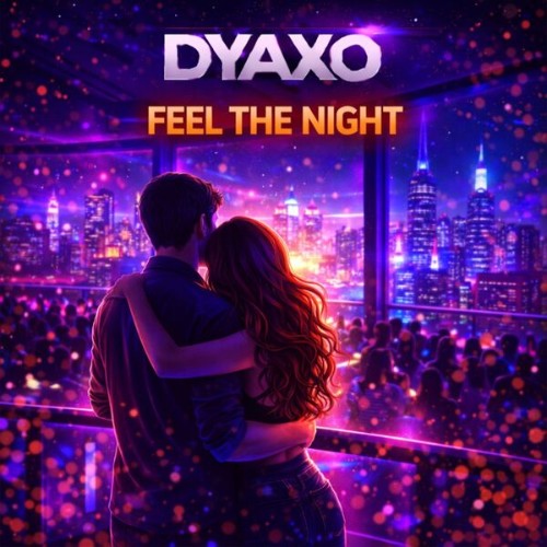 Dyaxo-Feel-The-night-4069493813944-SINGL