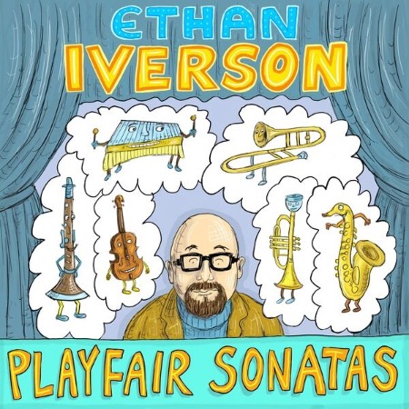 Ethan Iverson - Ethan Iverson: Playfair Sonatas (2024)