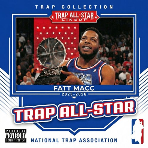 Fatt Macc - Trap All Star (2026)