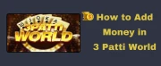 How-to-Add-money-on-3-Patti-World