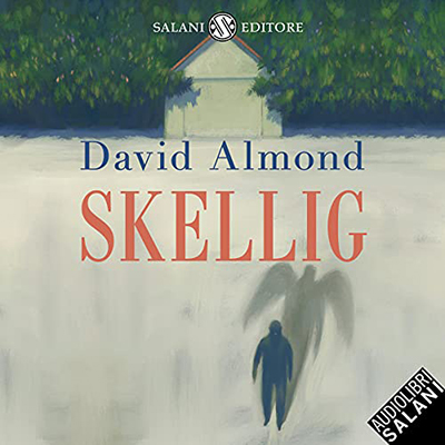 David Almond - Skellig (2021) (mp3 - 128 kbps)