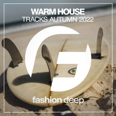 VA - Warm House Tracks 2022 (2022)