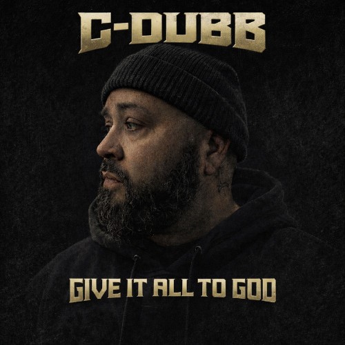 00-c-dubb-give-it-all-to-god-single-web-