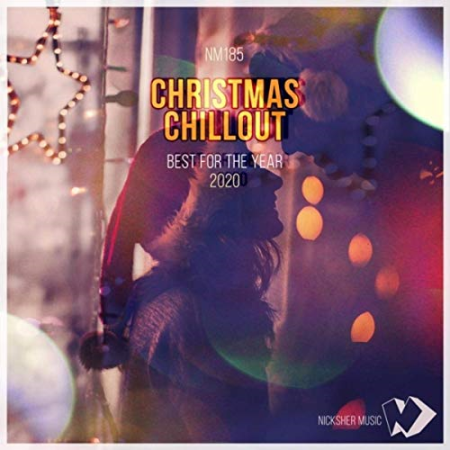 ee22b588 28f7 4f84 a15a 7bebe8253de5 - VA - Christmas Chillout: Best for the Year (2020)