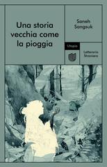 Saneh Sangsuk – Una storia vecchia come la pioggia (2025)