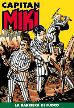 Capitan Miki 108 - La barriera di fuoco (2021)