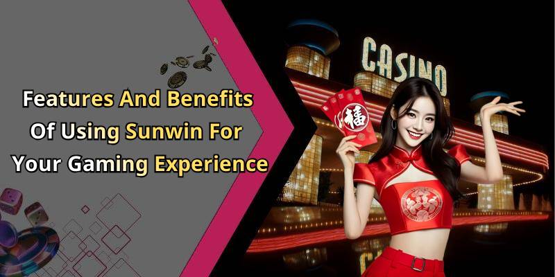 Sunwin – Discover Unmatched Online Entertainment Experiences Today!