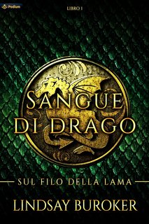 Lindsay Buroker - Sangue di drago Vol. 1. Sul filo della lama (2023)