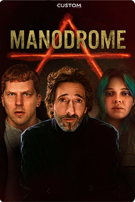 Manodrome [2023] [Custom – DVDR] [Latino]