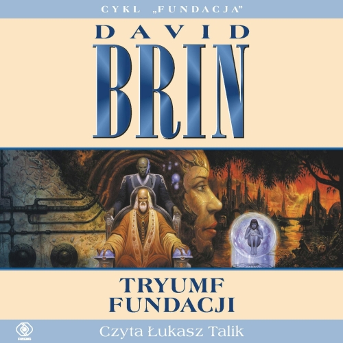Brin David - Cykl: Fundacja (tom 5) Tryumf Fundacji (2025)