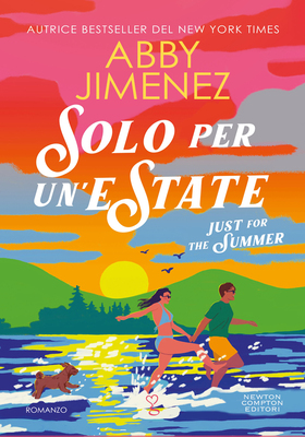 Abby Jimenez - Solo per un'estate. Just for the Summer (2025)