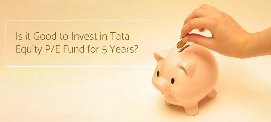 Tata Equity PE Fund