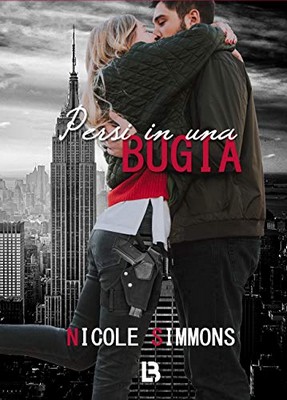 Nicole Simmons - Persi in una bugia (2020)