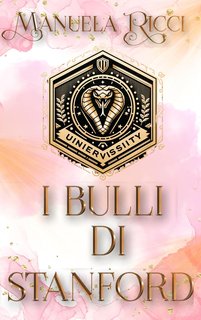 Manuela Ricci - I Bulli di Stanford. La serie completa (2024)