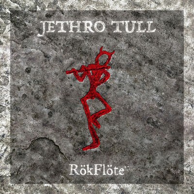 Jethro Tull - RökFlöte (2023) [CD-Quality + Hi-Res] [Official Digital Release]