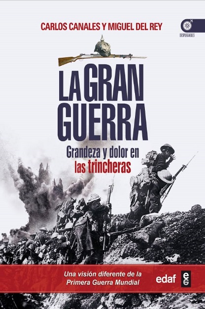 La gran guerra - Carlos Canales y Miguel Del Rey (PDF + Epub) [VS]