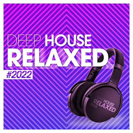VA   Deep House Relaxed #2022 (2022)