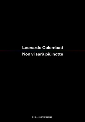 Leonardo Colombati - Non vi sarà più notte (2026)