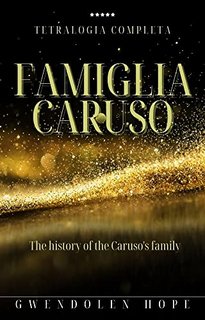 Gwendolen Hope - Famiglia Caruso. Tetralogia completa (2023)