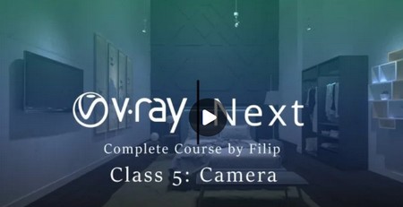 Vray Next Class 5 : Camera