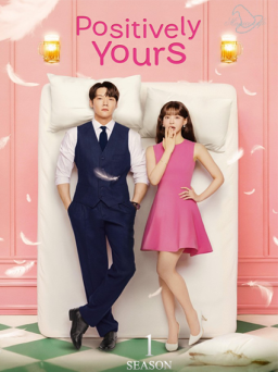 Poster: Positively Yours S01E01-E08 (1080p) (2026)