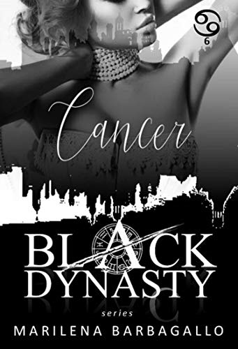 Marilena Barbagallo ─ Cancer. Black Dynasty Series #6 (2021)