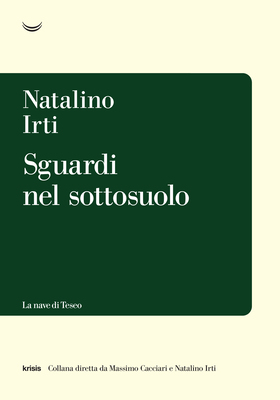 Natalino Irti - Sguardi nel sottosuolo (2025)