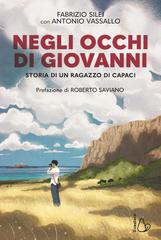 Fabrizio Silei, Antonio Vassallo – Negli occhi di Giovanni (2026)