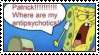 PATRICK WHERE ARE MY ANTIPHYCOTICS