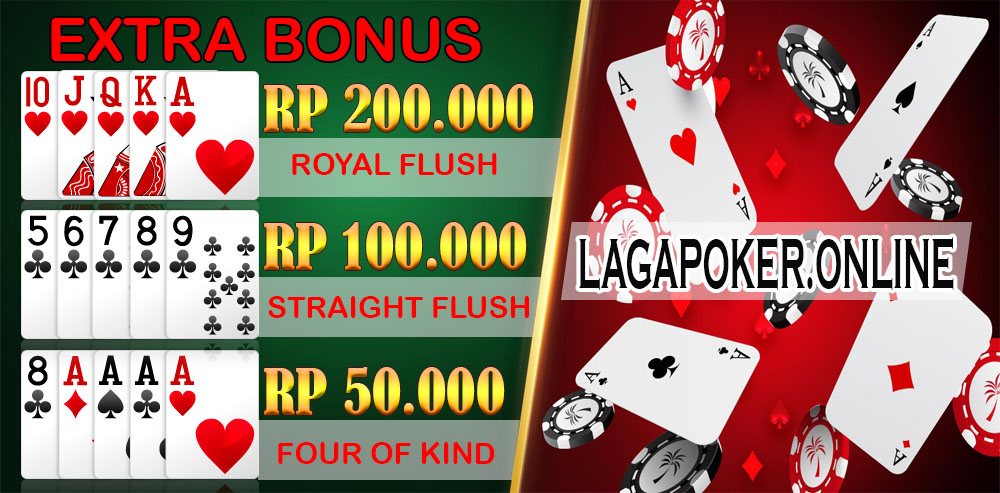 agen lagapoker extra bonus four of kind